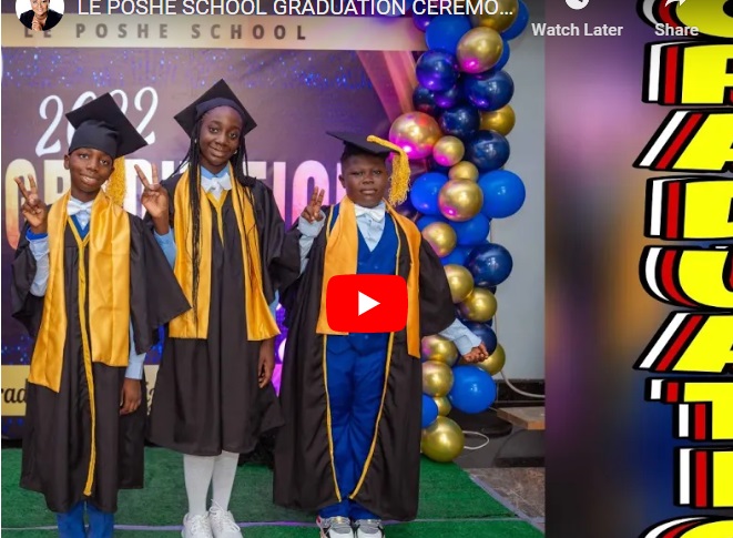 LE POSHE Graduation Ceremony Class Of 2022